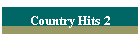 Country Hits 2