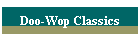 Doo-Wop Classics
